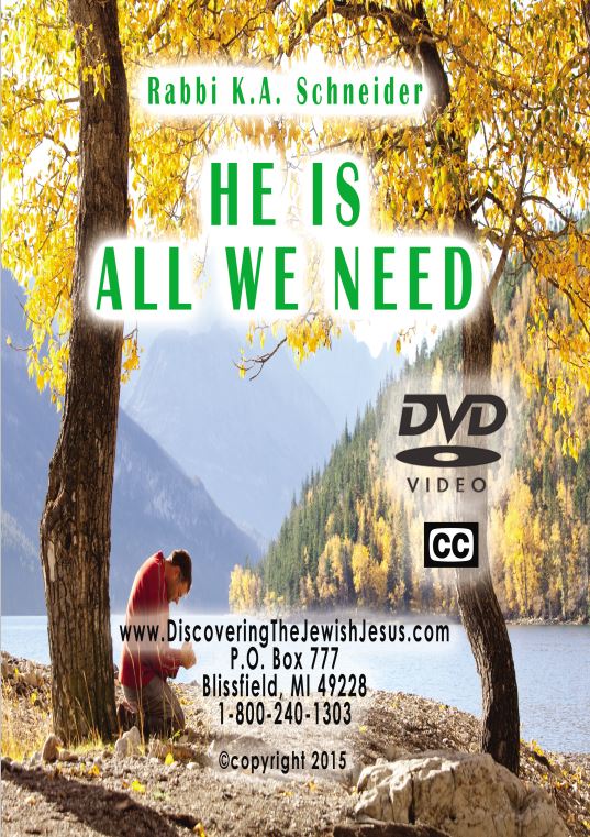 He Is All We Need